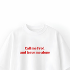 Leave Me Alone Oversized