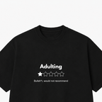 Adulting Oversized